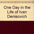 Cover Art for 9780275623005, One Day in the Life of Ivan Denisovich by Aleksandr Isaevich Solzhenitsyn