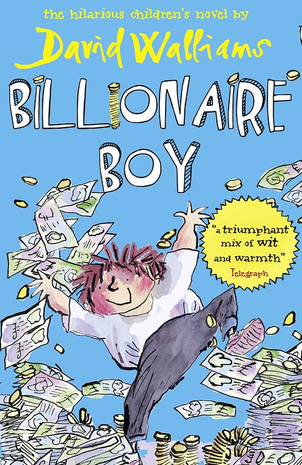 Cover Art for 9780007445349, Billionaire Boy by David Walliams