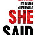 Cover Art for 9781526603272, She Said by Jodi Kantor, Megan Twohey