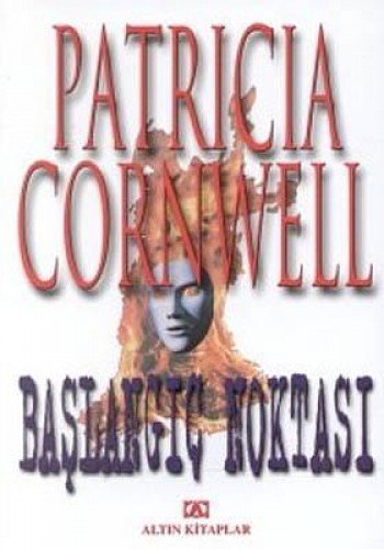 Cover Art for 9789752100800, Baslangic Noktasi by Patricia Cornwell