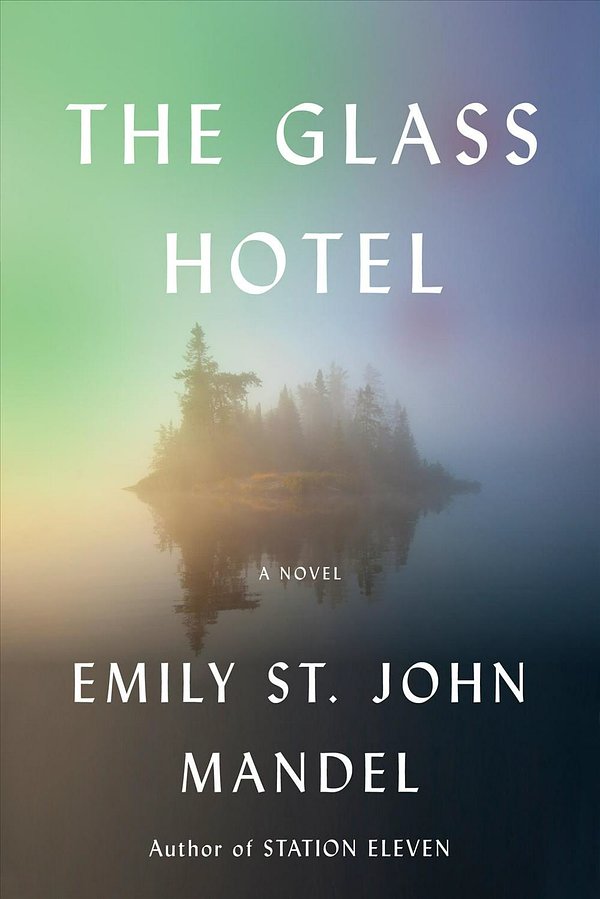 Cover Art for 9780525521143, The Glass Hotel by Emily St. John Mandel