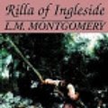 Cover Art for 9781441767332, Rilla of Ingleside by L M. Montgomery