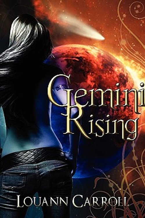 Cover Art for 9780982306598, Gemini Rising by Louann Carroll