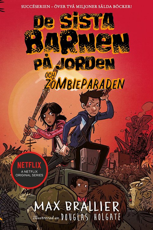 Cover Art for 9789150944518, De sista barnen på jorden och zombieparaden by Max Brallier