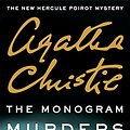 Cover Art for B00EYNGP8A, The Monogram Murders: A Hercule Poirot Mystery (Hercule Poirot series Book 42) by Sophie Hannah, Agatha Christie