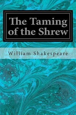 Cover Art for 9781496000859, The Taming of the Shrew by William Shakespeare