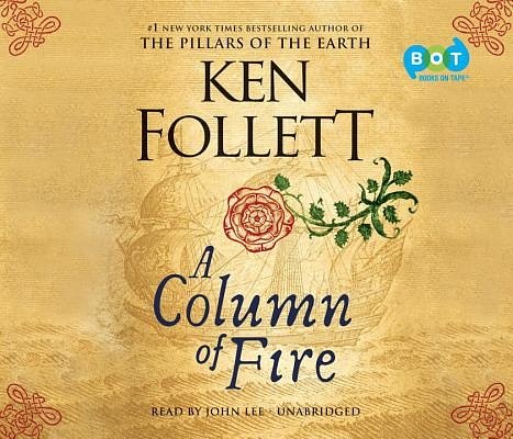 Cover Art for 9780525497165, A Column of Fire by Ken Follett