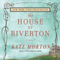 Cover Art for 9781439152676, The House at Riverton by Kate Morton