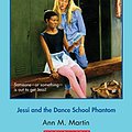 Cover Art for B00HG1NE0Y, The Baby-Sitters Club #42: Jessi and the Dance School Phantom by Ann M. Martin