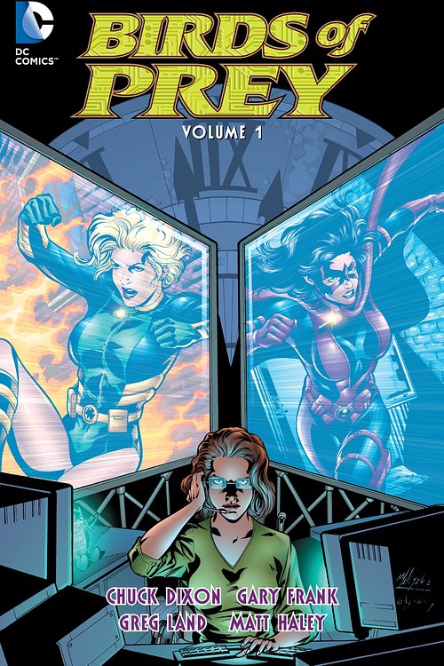 Cover Art for 9781401258160, Birds Of Prey Vol. 1 by Chuck Dixon