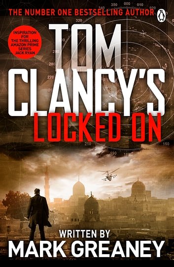 Cover Art for 9780718192440, Locked On by Tom Clancy, Mark Greaney