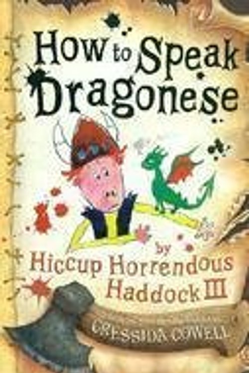 Cover Art for 9780750041232, How To Speak Dragonese by Cressida Cowell