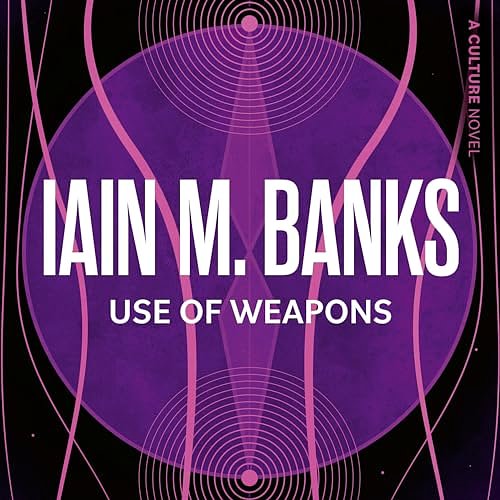 Cover Art for B01N98XMMZ, Use of Weapons: Culture Series, Book 3 by Iain M. Banks