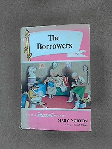 Cover Art for 9780460052061, The Borrowers by Mary Norton