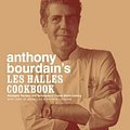 Cover Art for 9781582341804, Anthony Bourdain's Les Halles Cookbook by Anthony Bourdain