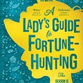 Cover Art for 9780008519520, A Lady's Guide to Fortune Hunting by Sophie Irwin