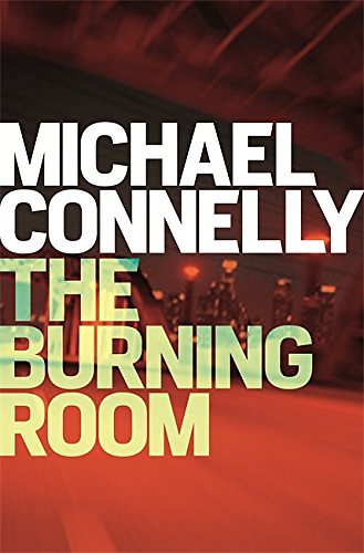 Cover Art for 9781409145653, The Burning Room by Michael Connelly