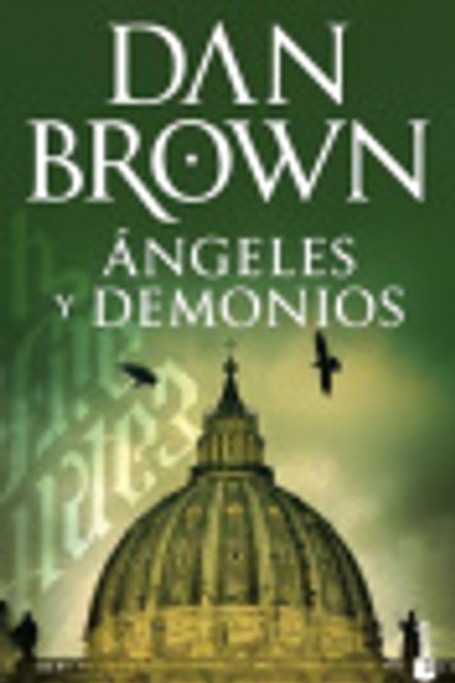 Cover Art for 9788408306092, Ángeles y demonios: Serie Robert Langdon by Dan Brown