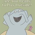 Cover Art for 9781406322200, Are You Ready to Play Outside? by Mo Willems