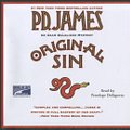 Cover Art for 9781415928264, Original Sin by P. D. James, Penelope Dellaporta