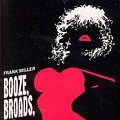 Cover Art for 9781569713662, Sin City: Booze, Broads, & Bullets (Book 6) by Frank Miller