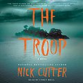 Cover Art for 9781508283942, The Troop by Nick Cutter