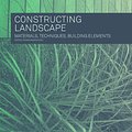 Cover Art for 9783764386009, Constructing Landscape by Astrid Zimmermann