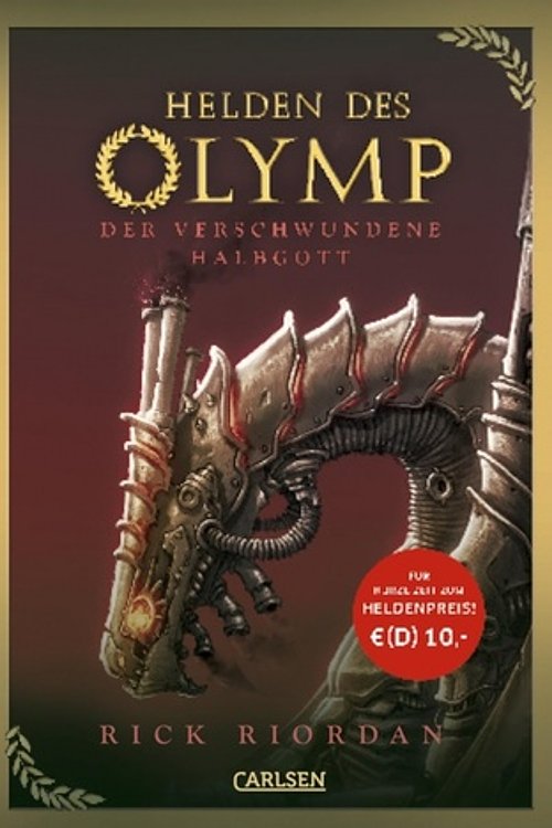 Cover Art for 9783551557322, Helden des Olymp 01: Der verschwundene Halbgott by Rick Riordan, Gabriele Haefs