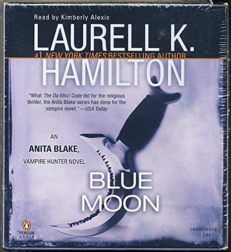 Cover Art for 9780143144083, Blue Moon by Laurell K. Hamilton