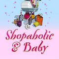 Cover Art for 9780593053881, Shopaholic & Baby by Sophie Kinsella