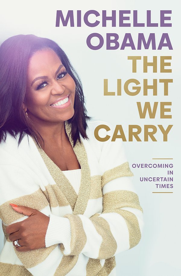 Cover Art for 9780241621240, The Light We Carry by Michelle Obama