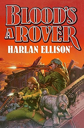 Cover Art for 9781596068681, Blood's a Rover (Y) by Harlan Ellison