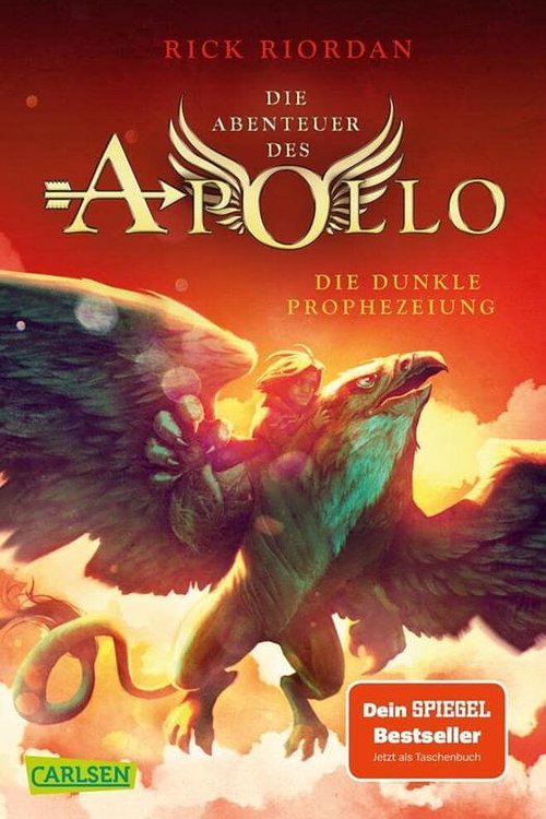 Cover Art for 9783551319777, Die Abenteuer des Apollo 2: Die dunkle Prophezeiung: Der zweite Band der Bestsellerserie! Für Fantasy-Fans ab 12 by Rick Riordan
