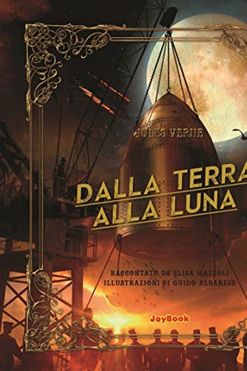 Cover Art for 9788866406846, Dalla terra alla luna by Jules Verne