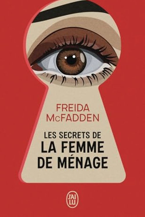 Cover Art for 9782290391198, Les secrets de la femme de ménage by Freida McFadden