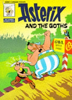 Cover Art for 9780340202951, Asterix and the Goths by Albert Uderzo