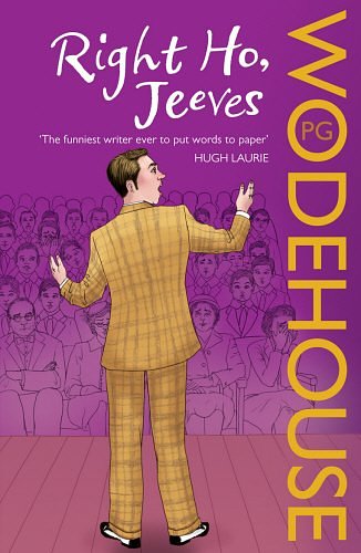 Cover Art for 9780099513742, Right Ho, Jeeves: (Jeeves & Wooster) by P.g. Wodehouse