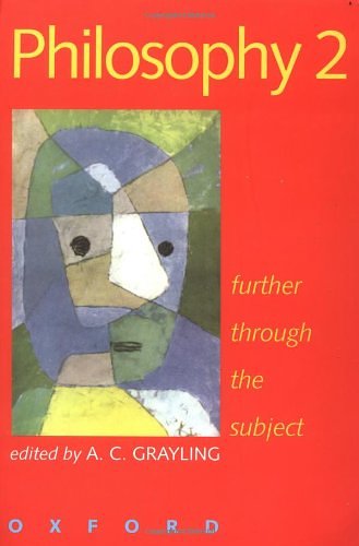 Cover Art for 9780198751786, Philosophy: Further Through the Subject v.2 by A. C. Grayling