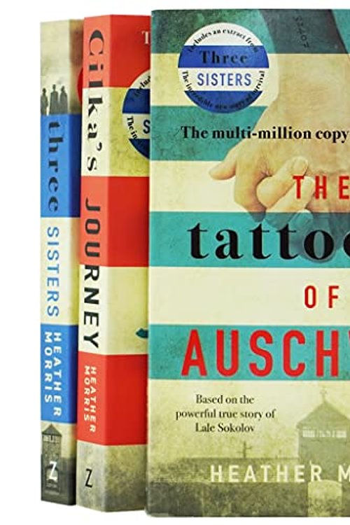 Cover Art for 9789124372095, Heather Morris Tattooist of Auschwitz Collection 3 Books Set (The Tattooist of Auschwitz, Cilka's Journey & Three Sisters) by Heather Morris