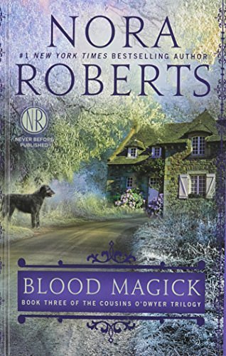 Cover Art for 9781410471161, Blood Magick (Cousins O'Dwyer Trilogy) by Nora Roberts