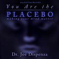 Cover Art for 9781518936142, You Are The Placebo by Dr. Joe Dispenza