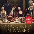 Cover Art for 9780399177699, Dragonfly in Amber (Starz Tie-In Edition)Outlander by Diana Gabaldon