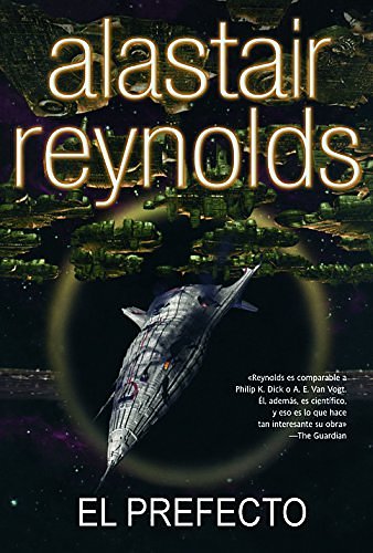 Cover Art for B00E3PT28Y, El prefecto by Alastair Reynolds