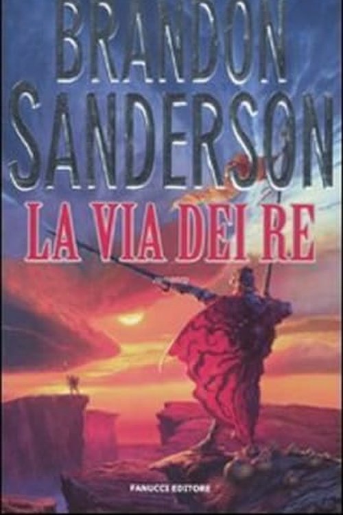 Cover Art for 9788834717745, La via dei re by Brandon Sanderson