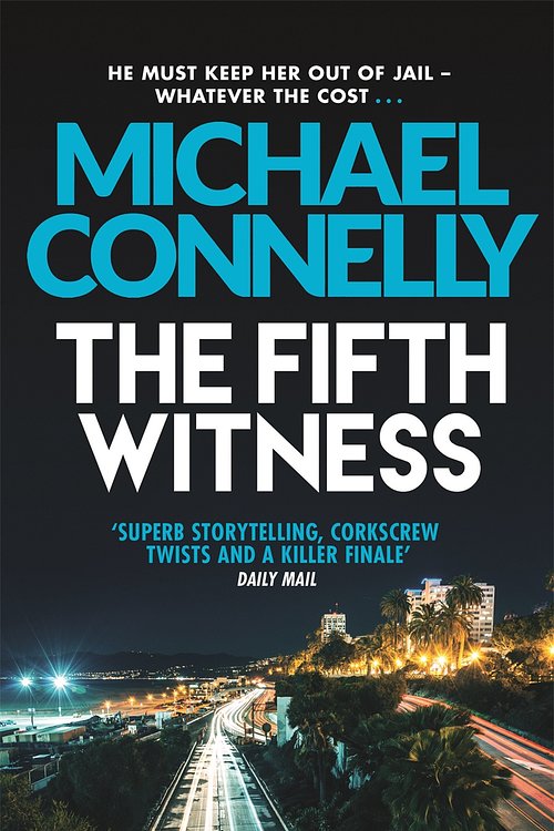 Cover Art for 9781409157274, The Fifth Witness (Mickey Haller 4) by Michael Connelly