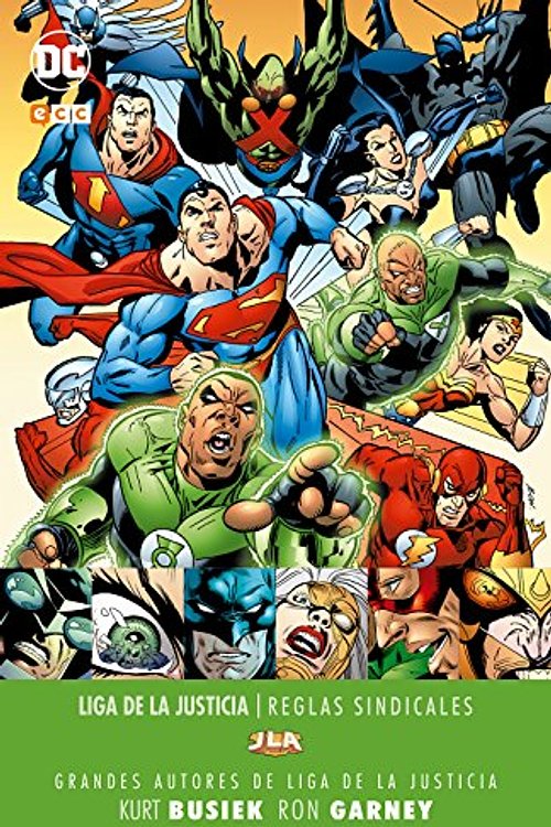 Cover Art for 9788417147891, Grandes autores de la Liga de la Justicia: Kurt Busiek y Ron Garney - Reglas sindicales by Kurt Busiek