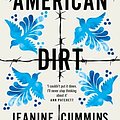 Cover Art for B07NCZLPL6, American Dirt: Set to be the most talked about novel of 2020 by Jeanine Cummins