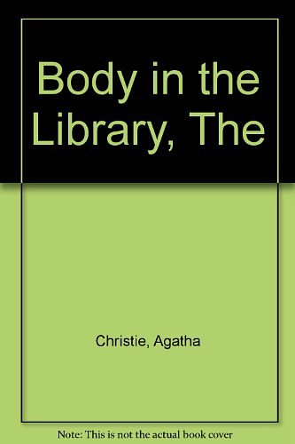 Cover Art for 9780002440547, The Body in the Library by Agatha Christie