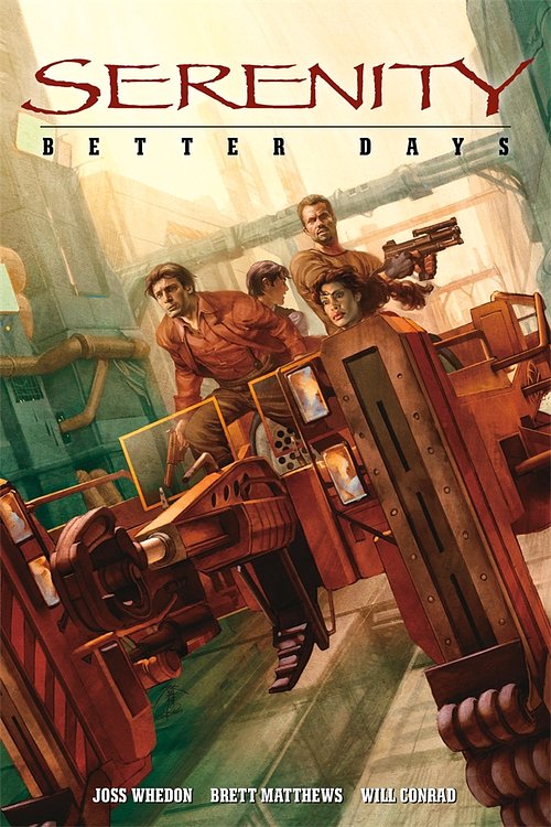 Cover Art for 9781595821621, Serenity Volume 2: Better Days by Joss Whedon