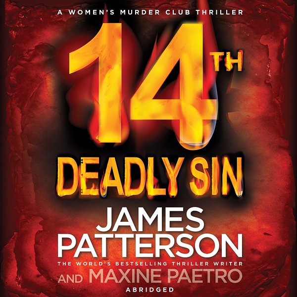 Cover Art for 9781846574214, 14th Deadly Sin: (Women's Murder Club 14) by James Patterson, Maxine Paetro